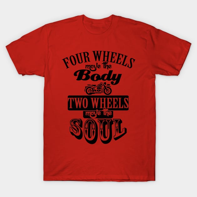 Two Wheels T-Shirt by FernyDesigns